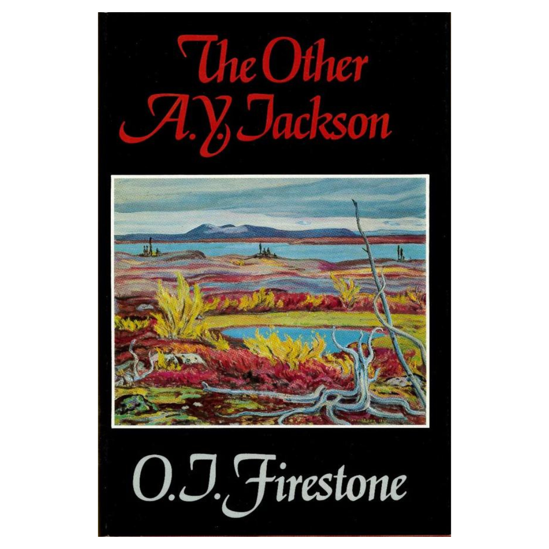 The Other A.Y. Jackson A MEMOIR