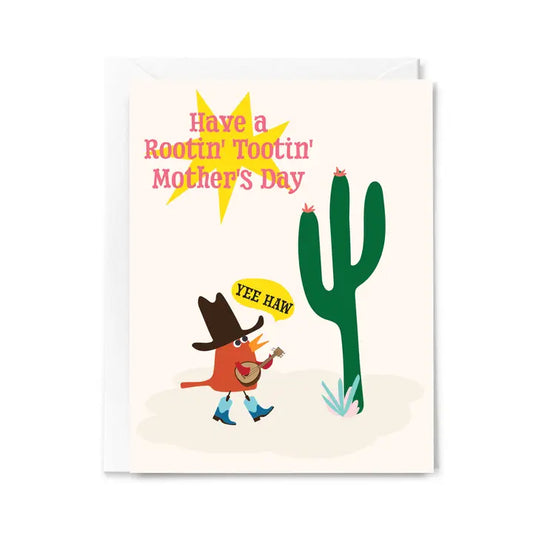 Have A Rootin' Tootin' Mother's Day Card