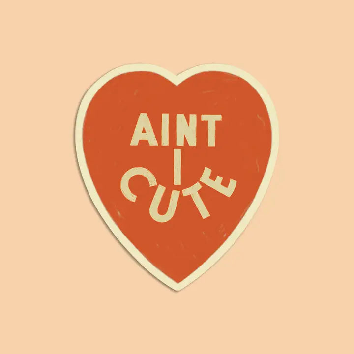 Vintage "Aint I Cute" Heart Sticker