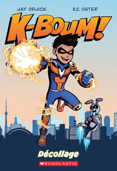 K-boom ! Volume 1: décollage 