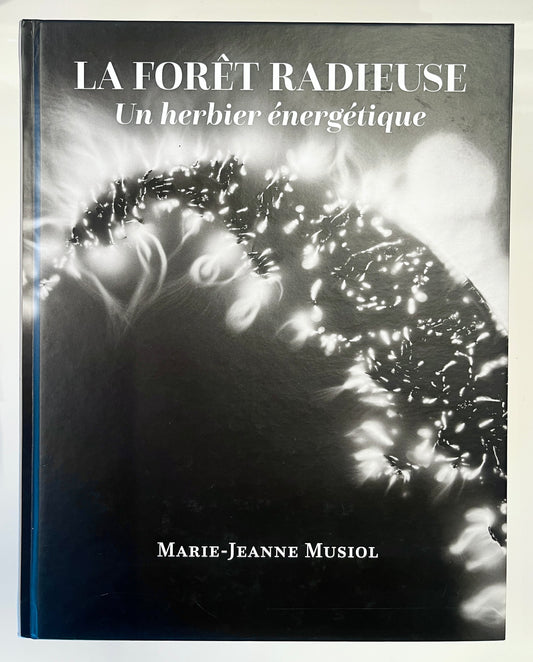 Marie-Jeanne Musiol | La forêt radieuse