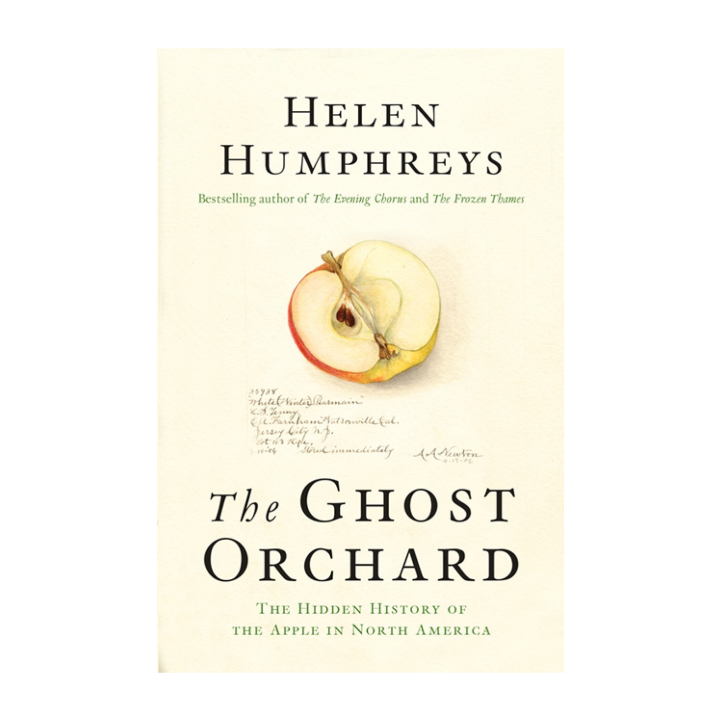 The Ghost Orchard: The Hidden History of the Apple in North America
