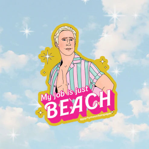 My Job Is Just Beach - Sticker