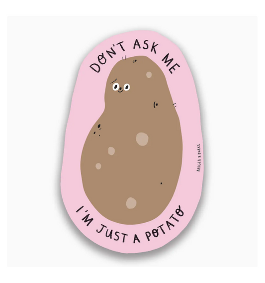 Just A Potato Sticker