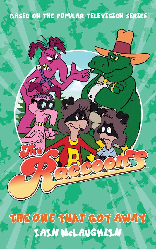 The Raccoons - The One That Got Away