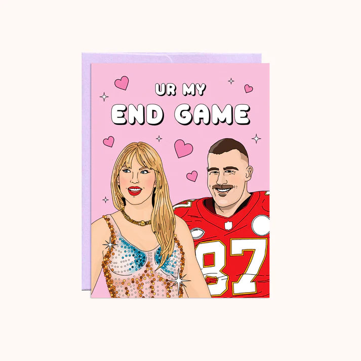 UR My End Game | Carte de la Saint-Valentin