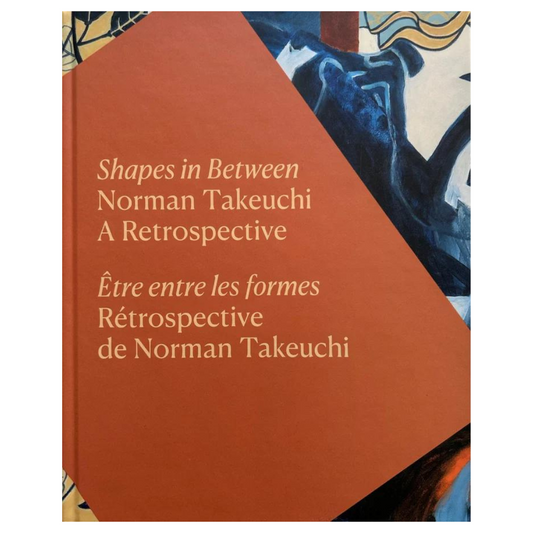Shapes in Between: Norman Takeuchi - A Retrospective