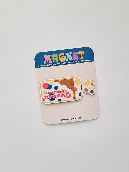 Everything is Wonderful Magnet